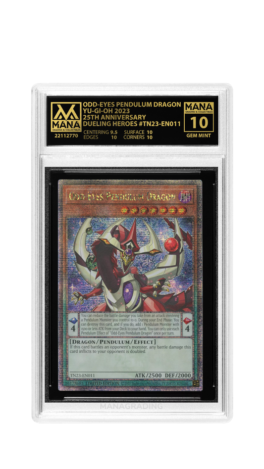 ODD-EYES PENDULUM DRAGON (Quarter Century Secret Rare) MANA 10