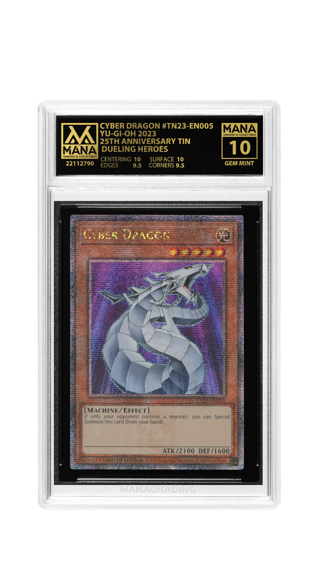 CYBER DRAGON (Quarter Century Secret Rare) MANA 10