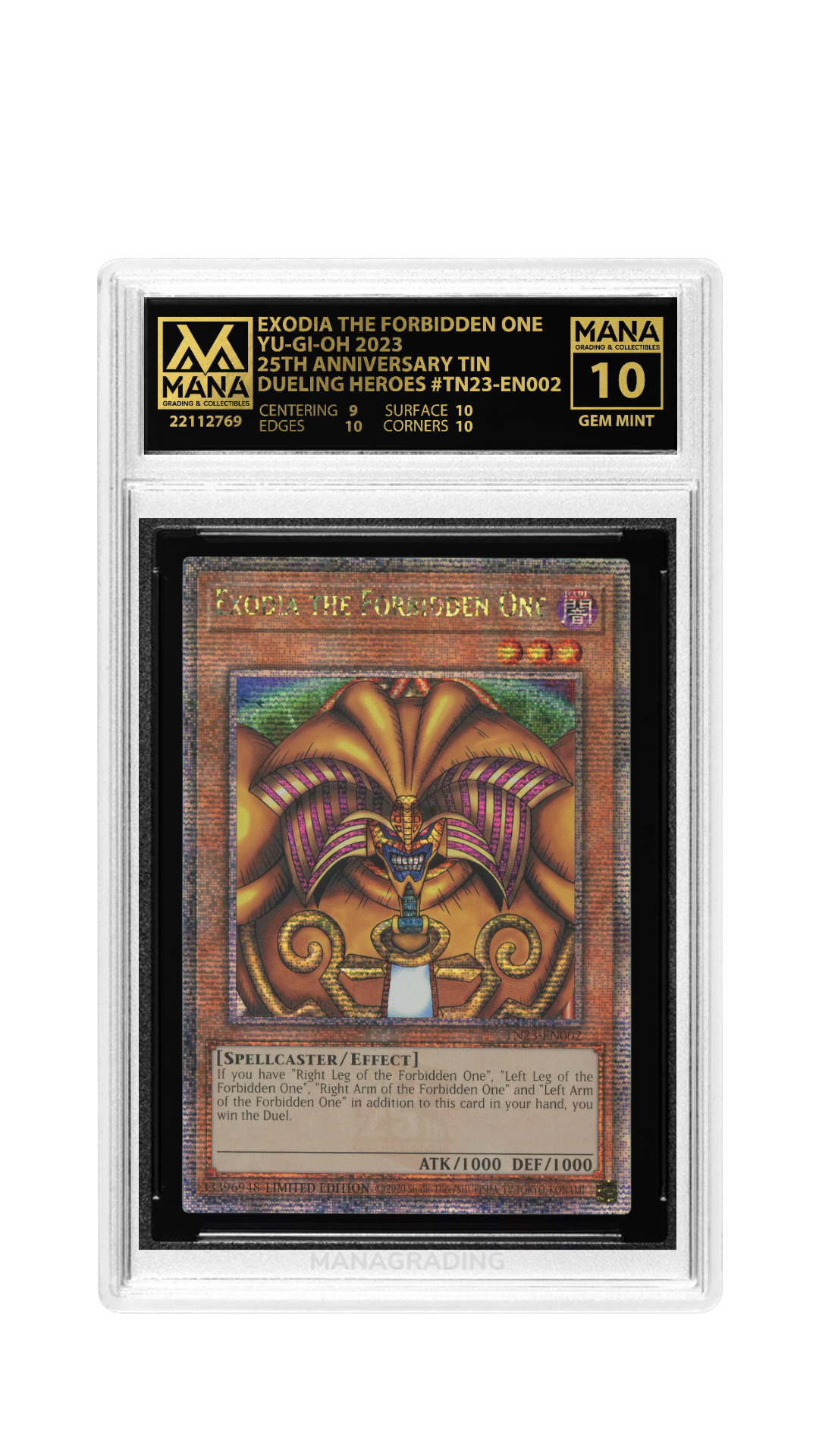 EXODIA THE FORBIDDEN ONE (Quarter Century Rare) MANA 10