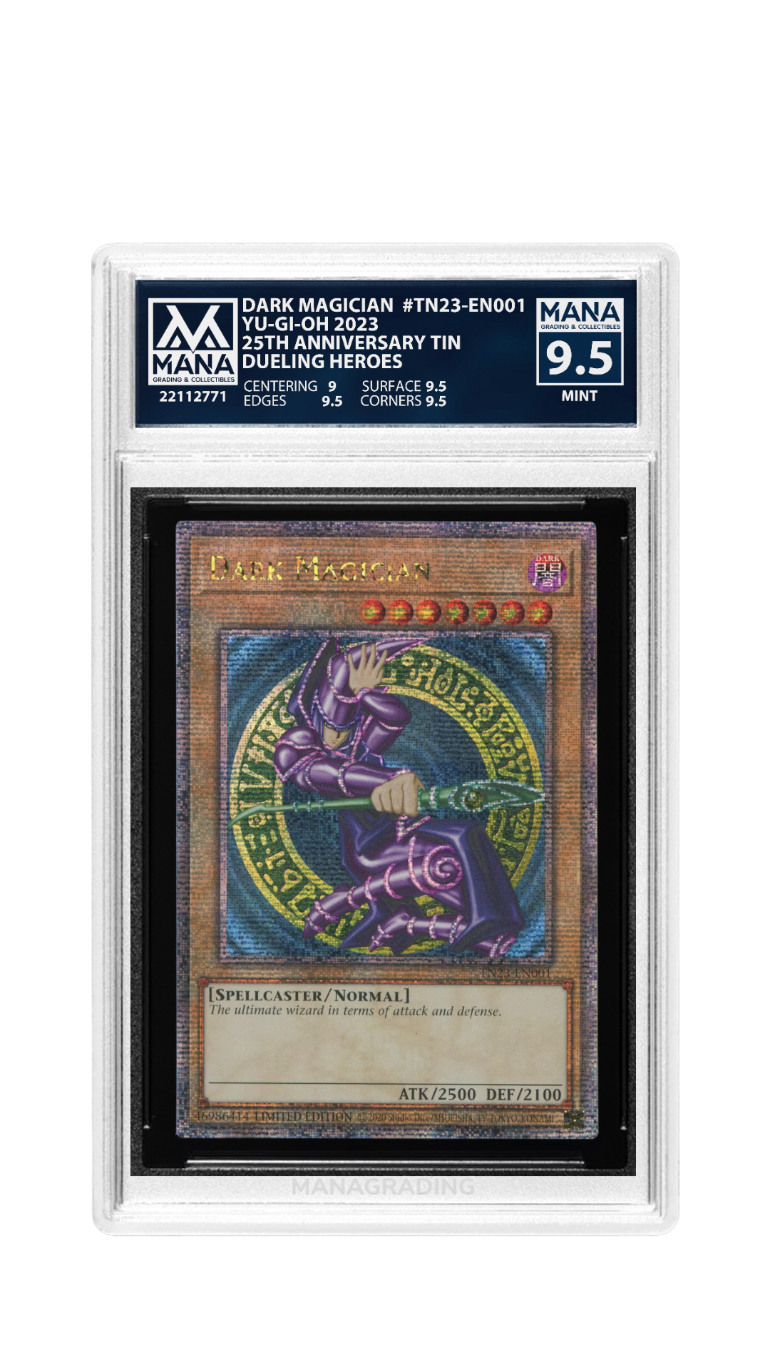 DARK MAGICIAN (Quarter Century Rare) MANA 9.5